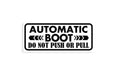 Automatic Boot Do Not Push Or Pull Sticker Vinyl Decal - klmarket.uk