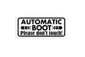Automatic Boot Please Don't Touch Boot Sticker Window Vinyl Decal - klmarket.uk