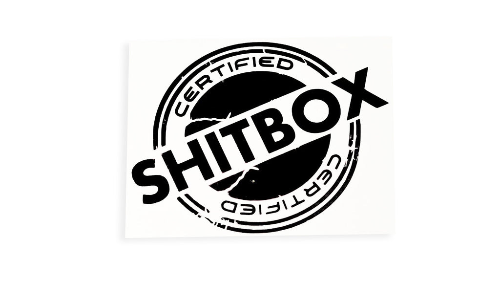 Certified Shit Box Funny Bumper Sticker Window Vinyl Decal - klmarket.uk