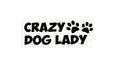 Crazy Dog Lady Funny Bumper Sticker Window Vinyl Decal - klmarket.uk