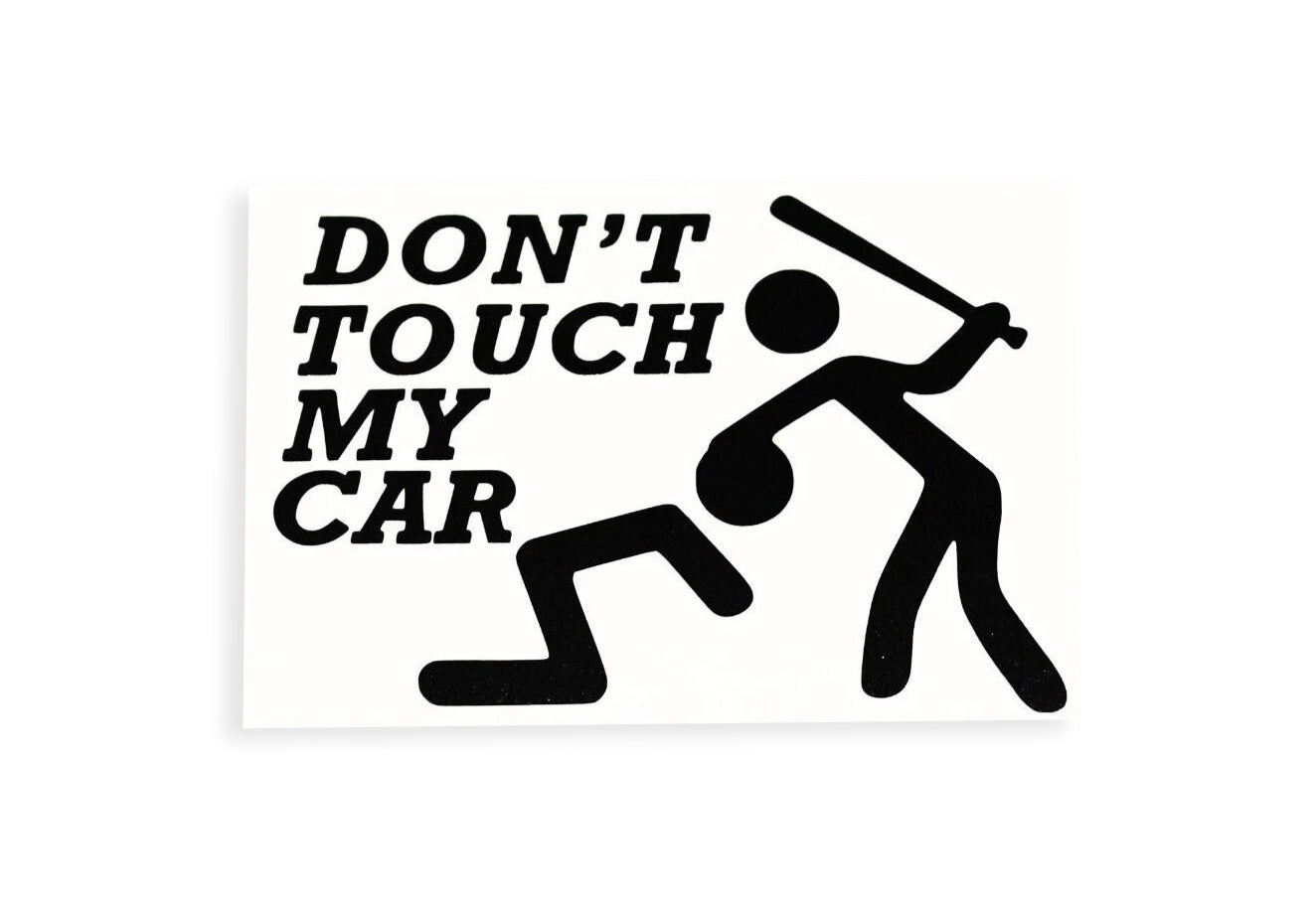 Don't Touch My Car Funny SMALL Bumper Sticker Decal - klmarket.uk