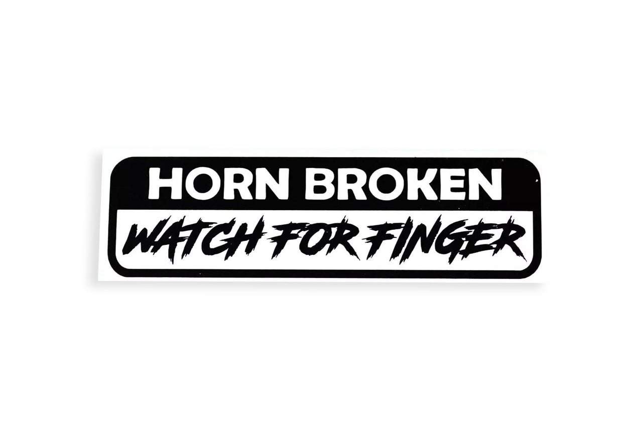 Horn Broken Watch For Finger SMALL Funny Bumper Sticker Vinyl Window Decal - klmarket.uk