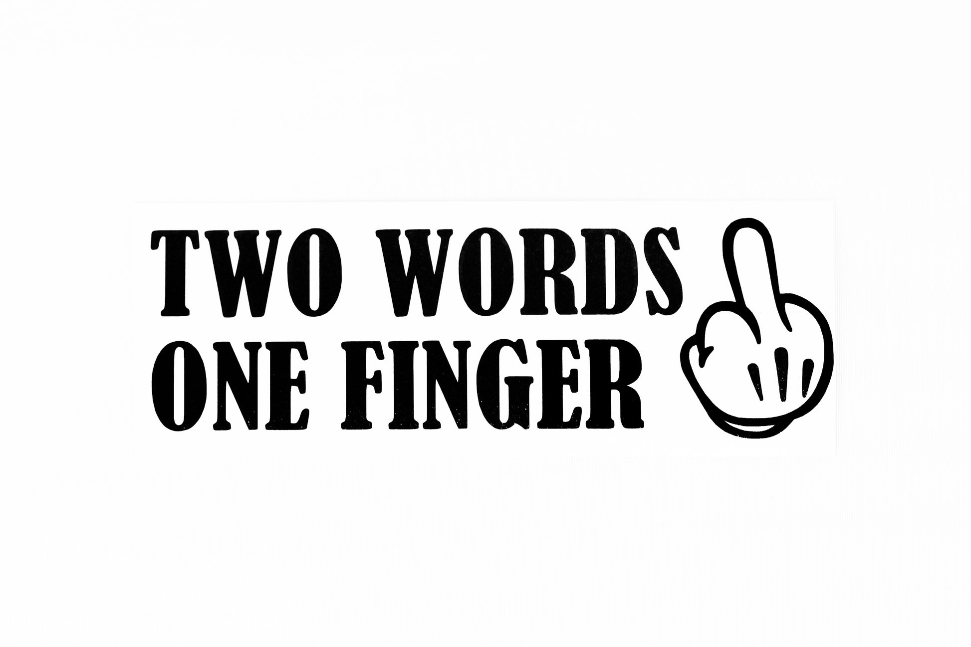 Two Words One Finger Funny Car Bumper Window Sticker Vinyl Decal - klmarket.uk