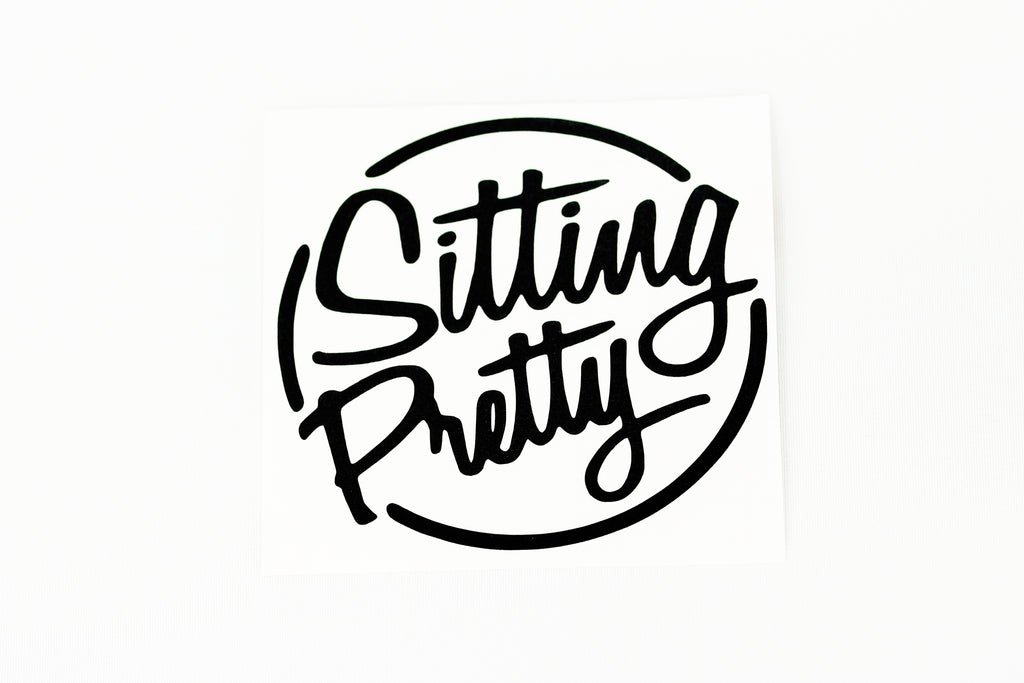 Sitting Pretty Funny Car Bumper Window Sticker Vinyl Decal - klmarket.uk