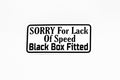 SORRY For Lack Of Speed Black Box Fitted Car Bumper Tailgate Sticker Vinyl Decal - klmarket.uk