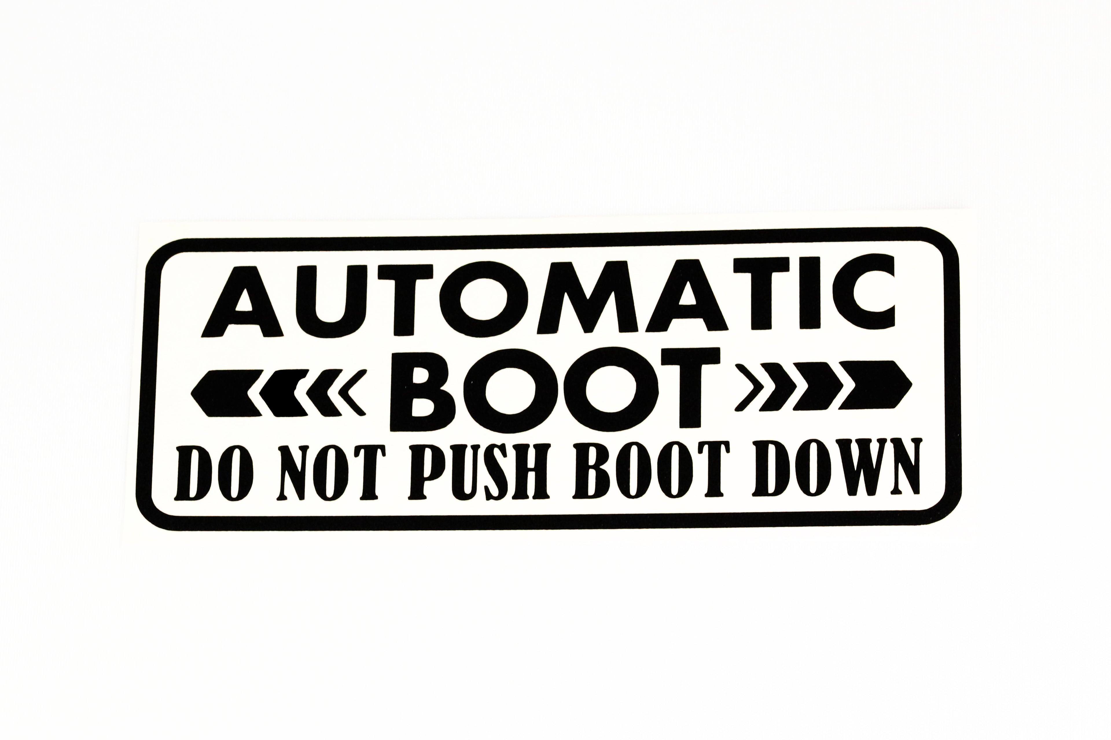 Automatic Boot Do Not Push Down Sticker For Car Van Boot Window Vinyl Decal - klmarket.uk