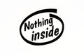 Nothing Inside Funny Sticker For Car Van Bumper Window Vinyl Decal - klmarket.uk