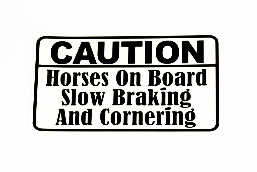 Caution Horses On Board Slow Braking And Cornering Car Van Trailer Sticker Vinyl Decal - klmarket.uk