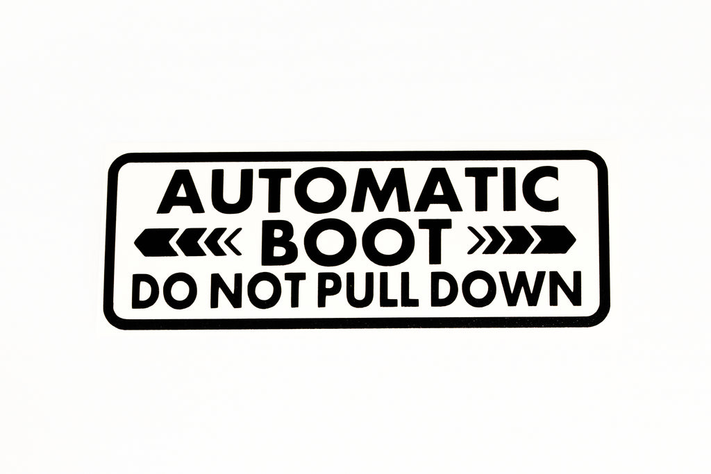 Automatic Boot Do Not Pull Down Sticker For Car Van Boot Window Vinyl Decal - klmarket.uk
