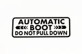 Automatic Boot Do Not Pull Down Sticker For Car Van Boot Window Vinyl Decal - klmarket.uk