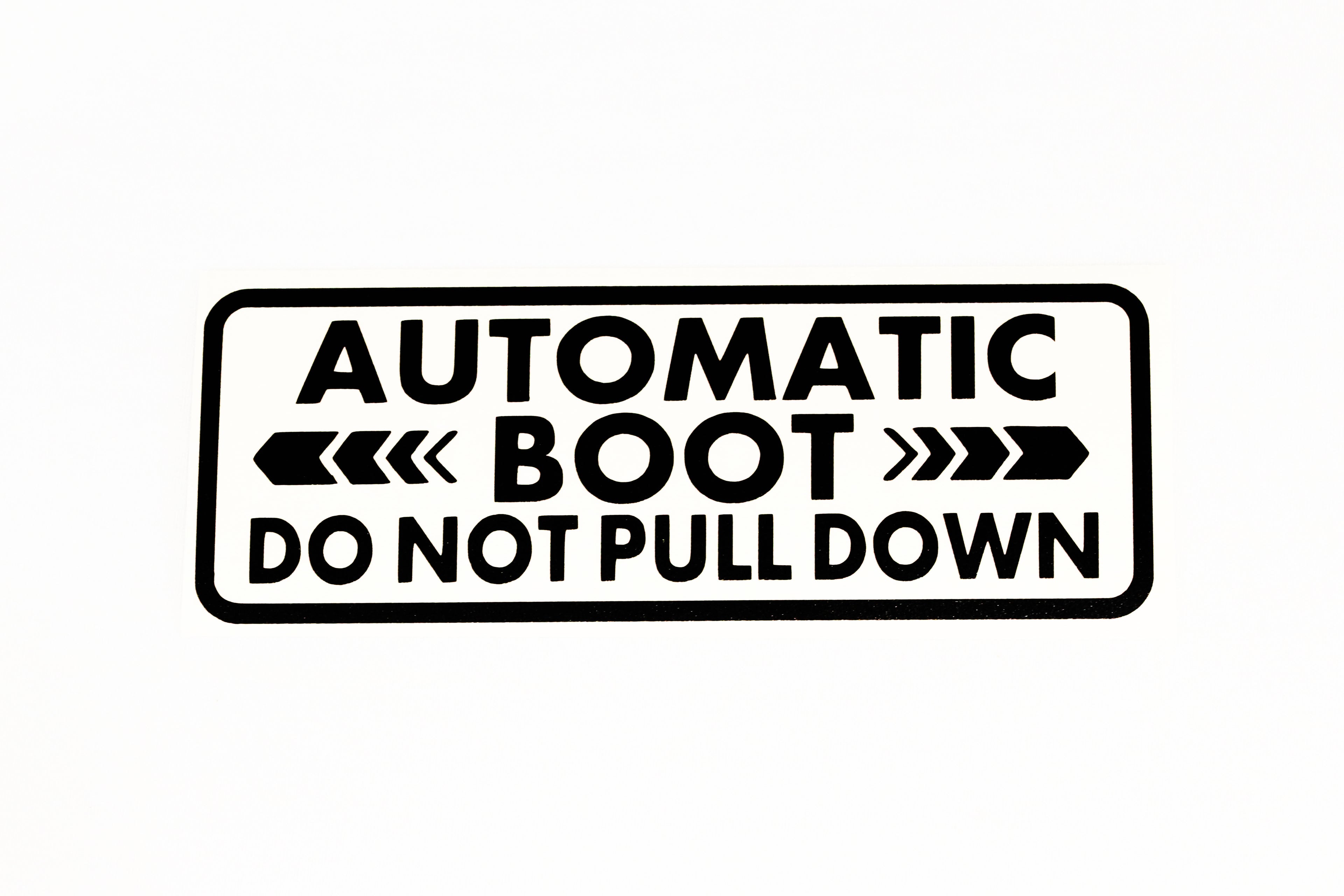 Automatic Boot Do Not Pull Down Sticker For Car Van Boot Window Vinyl Decal - klmarket.uk