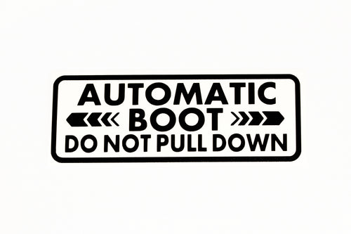 Automatic Boot Do Not Pull Down Sticker For Car Van Boot Window Vinyl Decal - klmarket.uk