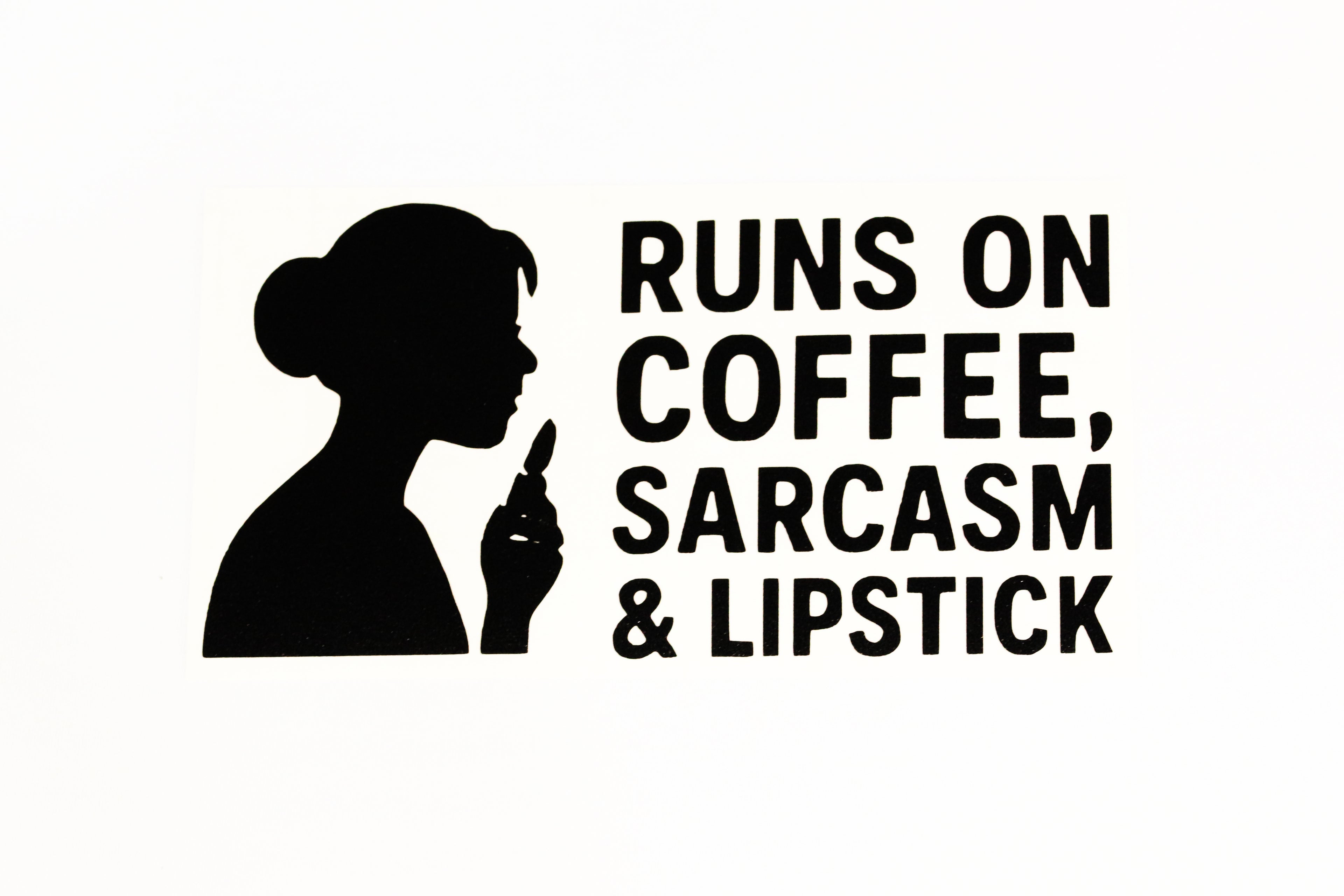 Runs On Coffee, Sarcasm & Lipstick Car Bumper Window Sticker Vinyl Decal - klmarket.uk