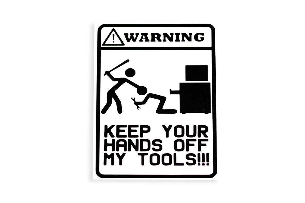 Keep Your Hands Off My Tools Garage Tool Box Sticker Vinyl Decal - klmarket.uk