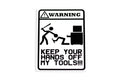 Keep Your Hands Off My Tools Garage Tool Box Sticker Vinyl Decal - klmarket.uk