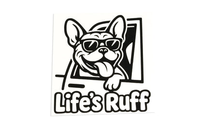 Life's Ruff French Bulldog On Board Funny Bumper Sticker Tailgate Vinyl Decal - klmarket.uk