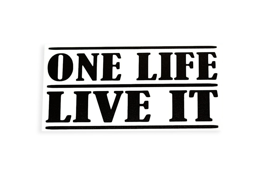 One Life, Live It Quote Bumper Sticker Vinyl Decal - klmarket.uk