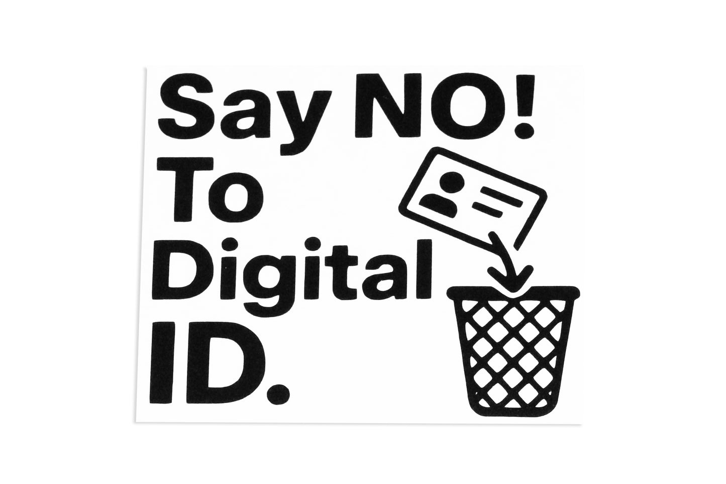 Say NO To Digital ID Bumper Sticker Decal - klmarket.uk