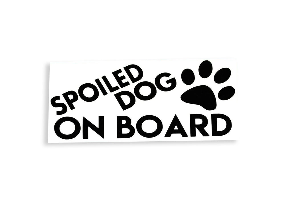 Spoiled Dog On Board Funny Bumper Sticker Vinyl Decal - klmarket.uk