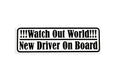 Watch Out NEW DRIVER On Board Bumper Window Sticker Vinyl Decal - klmarket.uk