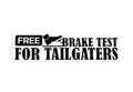 Free Brake Test Car Bumper Window Sticker - Small Vinyl Decal - klmarket.uk